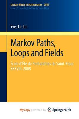 Book cover for Markov Paths, Loops and Fields