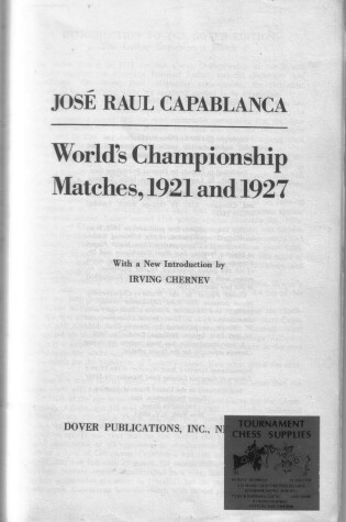 Cover of World's Championship Matches, 1921 and 1927