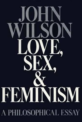 Book cover for Love, Sex, & Feminism