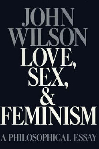 Cover of Love, Sex, & Feminism