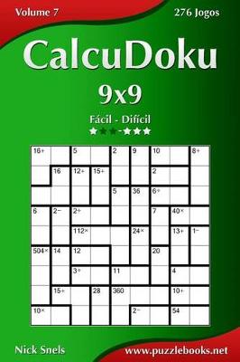 Book cover for CalcuDoku 9x9 - Fácil ao Difícil - Volume 7 - 276 Jogos