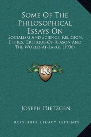 Cover of Some of the Philosophical Essays on