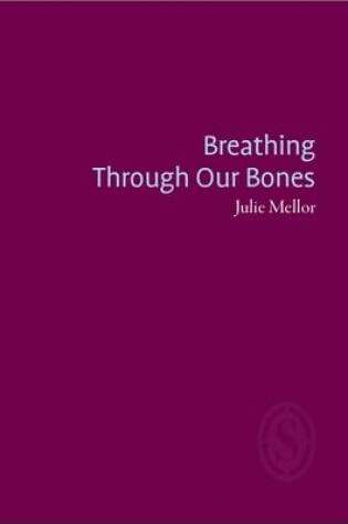 Cover of Breathing Through Our Bones