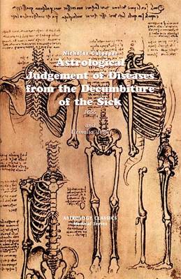 Book cover for Astrological Judgement of Diseases from the Decumbiture of the Sick