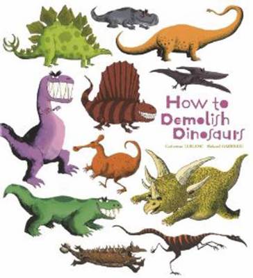 Book cover for How To Demolish Dinosaurs