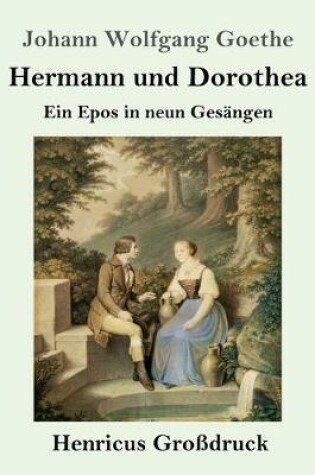 Cover of Hermann und Dorothea (Großdruck)