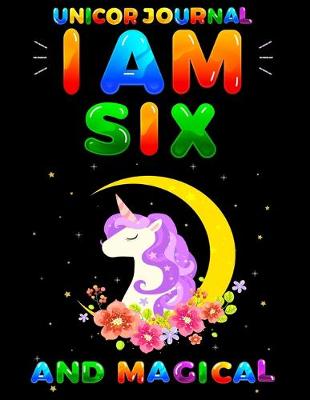 Book cover for Unicorn Journal I am six and Magical