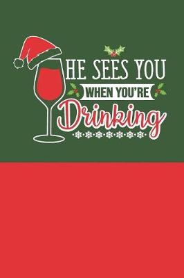 Book cover for He Sees Drinking