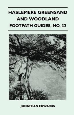 Book cover for Haslemere Greensand and Woodland - Footpath Guides, No. 32