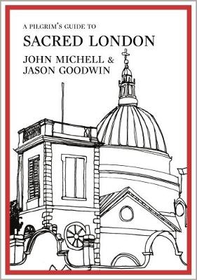 Book cover for A Pilgrim's Guide to Sacred London