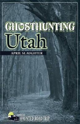 Book cover for Ghosthunting Utah