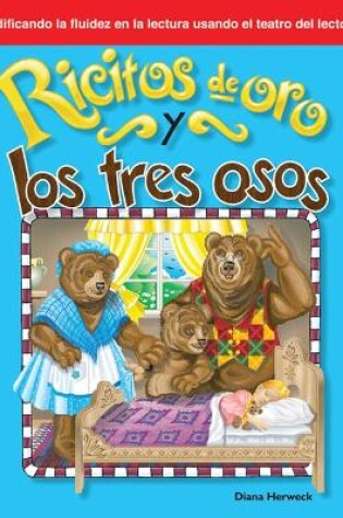 Cover of Ricitos de oro y los tres osos (Goldilocks and the Three Bears)