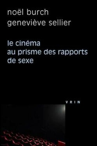 Cover of Le Cinema Au Prisme Des Rapports de Sexe