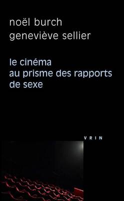 Book cover for Le Cinema Au Prisme Des Rapports de Sexe