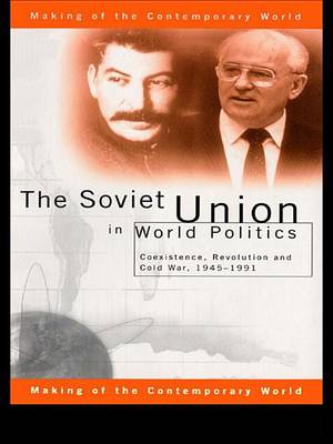 Cover of The Soviet Union in World Politics