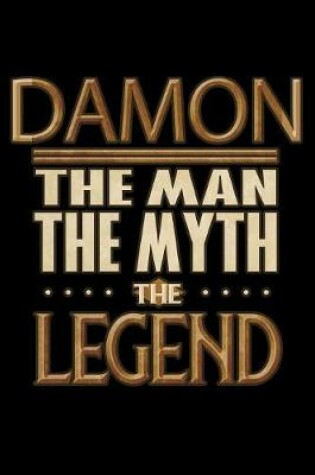 Cover of Damon The Man The Myth The Legend