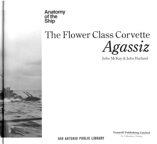 Cover of The Flower Class Corvette, Agassiz