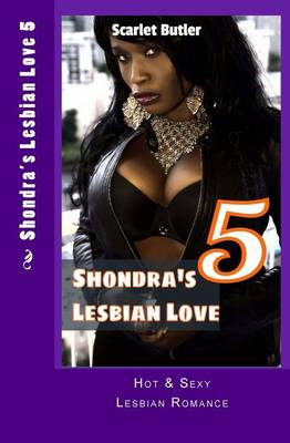 Book cover for Shondra's Lesbian Love 5