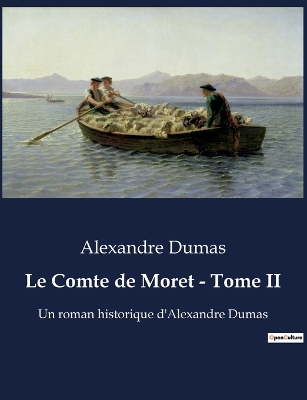 Book cover for Le Comte de Moret - Tome II