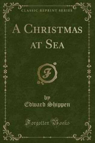 Cover of A Christmas at Sea (Classic Reprint)