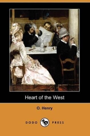 Cover of Heart of the West (Dodo Press)