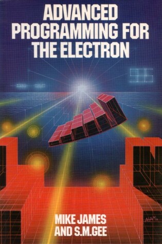 Cover of Advanced Programming for the ELECTRON