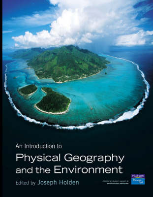 Book cover for Valuepack: An Introduction to Physical Geography and the Enviroment with How to Write Essays and Assignments.