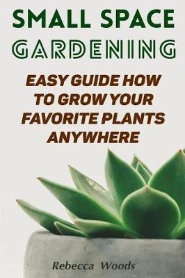 Book cover for Small Space Gardening