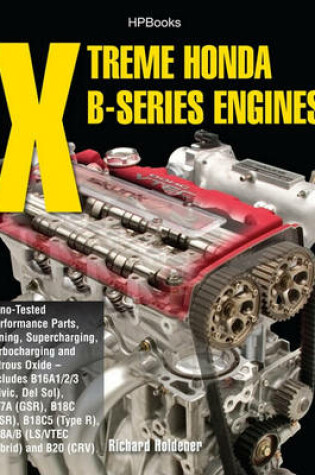 Cover of Xtreme Honda B-Series Engines Hp1552