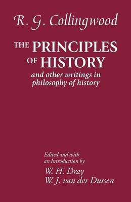 Book cover for Principles of History, The: And Other Writings in Philosophy of History