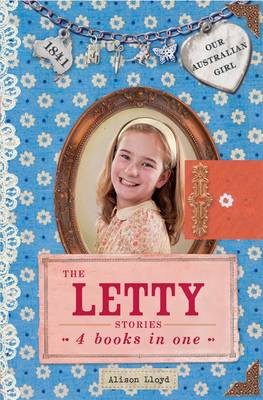 Book cover for Our Australian Girl: The Letty Stories