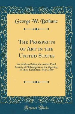 Cover of The Prospects of Art in the United States