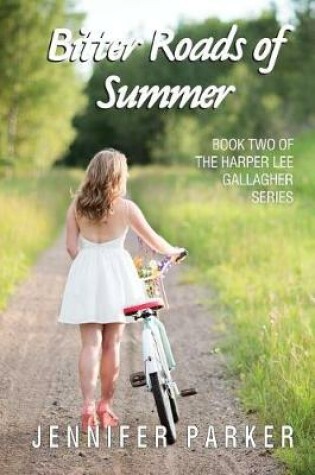 Cover of Bitter Roads of Summer