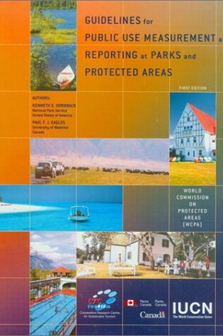 Cover of Guidelines for Public Use Measurement and Reporting at Parks and Protected Areas