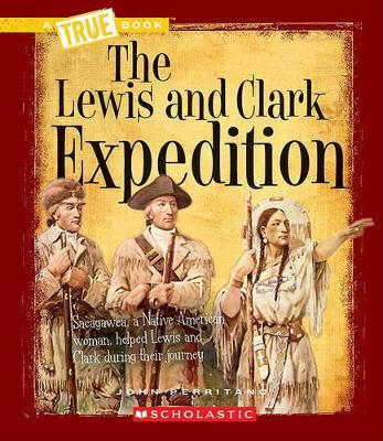 Cover of The Lewis and Clark Expedition (a True Book: Westward Expansion)