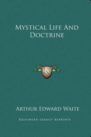 Cover of Mystical Life and Doctrine