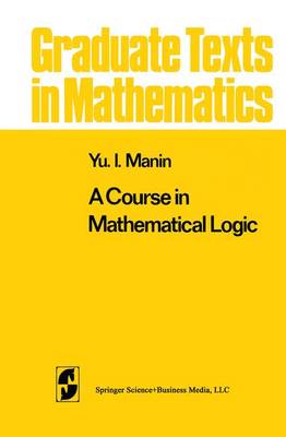 Book cover for A Course in Mathematical Logic