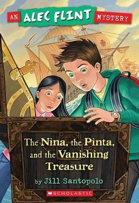 Book cover for Nina, the Pinta, and the Vanishing Treasure