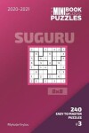 Book cover for The Mini Book Of Logic Puzzles 2020-2021. Suguru 8x8 - 240 Easy To Master Puzzles. #3