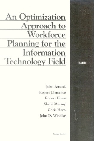 Cover of An Optimization Approach to Workforce Planning for the Information Technology Field