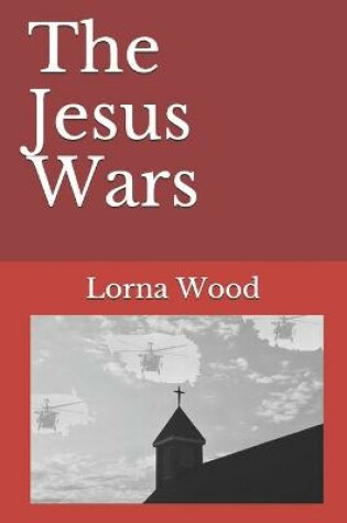 Cover of The Jesus Wars