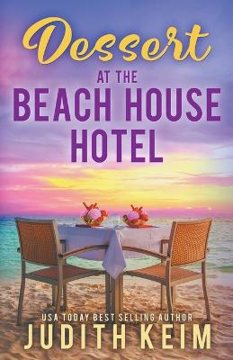 Book cover for Dessert at The Beach House Hotel