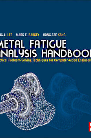 Cover of Metal Fatigue Analysis Handbook