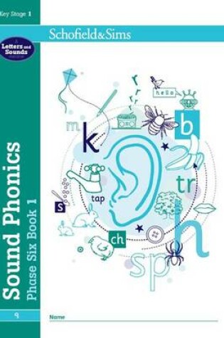 Cover of Sound Phonics Phase Six Book 1: KS1, Ages 5-7