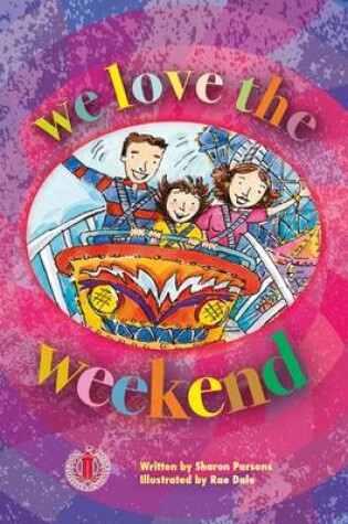 Cover of We Love the Weekend