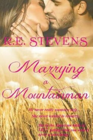 Cover of Marrying a Mountainman