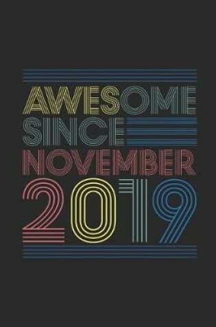 Cover of Awesome Since November 2019