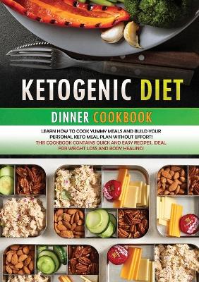 Book cover for KETOGENIC DIET DINNER COOKBOOK (second edition)