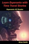 Book cover for Learn Esperanto with Time Travel Stories