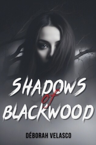 Cover of Shadows of Blackwood